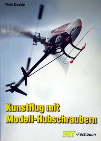 Kunstflug mit Modell-Hubschraubern von Russ Deakin